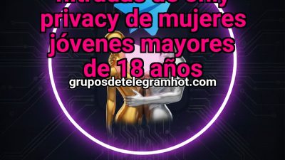 Telegram Group: Imágenes filtradas de Only Privacy de mujeres jóvenes mayores de 18 años - Click to join